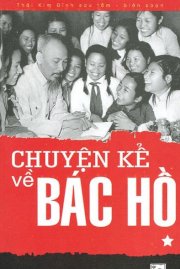 Tập 2 - Chuyện kể về  Bác Hồ