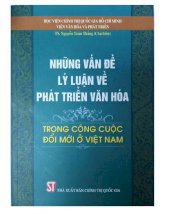 Những vấn đề lý luận về phát triển văn hóa trong công cuộc đổi mới ở Việt Nam