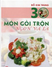 Món gỏi trộn ngon và lạ