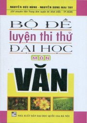 Bộ đề luyện thi thử Đại học môn văn