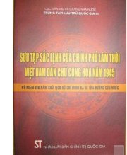 Sưu tập Sắc lệnh của Chính Phủ lâm thời Việt Nam Dân chủ Cộng hòa năm 1945
