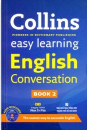 Collins Easy Learning English Conversation - Book 2 (Kèm 1 CD)