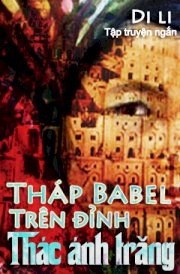 Tháp Babel trên đỉnh thác Ánh Trăng