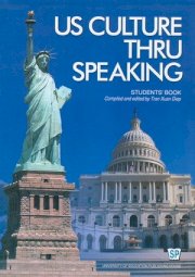 Us Culture Thru Speaking (Student's book)