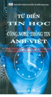 Từ điển tin học và công nghệ thông tin Anh - Việt