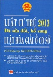 Luật cư trú 2013 (đã sửa đổi, bổ sung) - luật hòa giải ở cơ sở