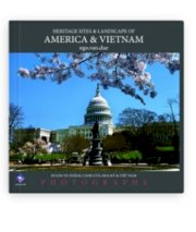 Di Sản Và Thắng Cảnh Của Hoa Kỳ & Việt Nam (Bìa Mềm)