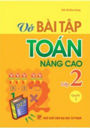  Vở Bài Tập Toán Nâng Cao Lớp 2 (Quyển 1)