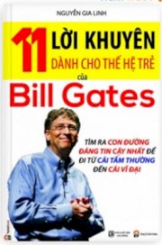 11 Lời Khuyên Dành Cho Thế Hệ Trẻ Của Bill Gates