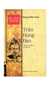 Góc nhìn sử Việt - Trần Hưng Đạo