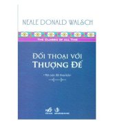 Đối thoại với thượng đế - một cuộc đối thoại kỳ lạ