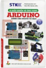 Vi Điều Khiển Và Ứng Dụng - Arduino Dành Cho Người Tự Học