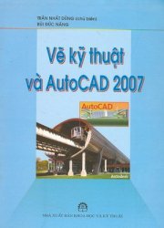 Vẽ kỹ thuật và Autocad 2007
