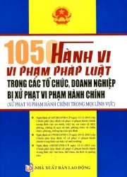 1050 hành vi vi phạm pháp luật trong các tổ chức, doanh nghiệp