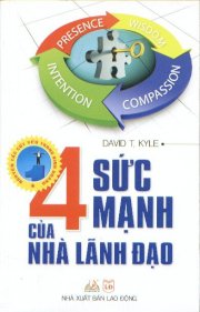 4 sức mạnh của nhà lãnh đạo