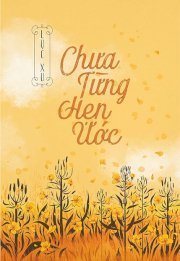 Chưa từng hẹn ước