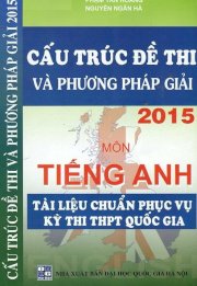 Cấu trúc đề thi và phương pháp giải môn tiếng Anh 2015