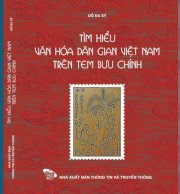 Tìm hiểu văn hóa cổ truyền trên tem bưu chính Việt Nam