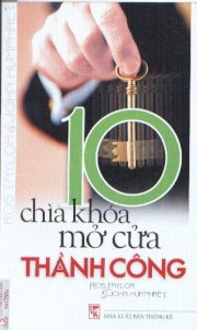 10 Chìa khoá mở cửa thành công