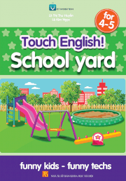 School yard for 4-5 Tiếng Anh mầm non dành cho trẻ 4-5 tuổi