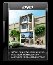 Bộ DVD hướng dẫn sử dụng Sketchup dựng phối cảnh Nội thất - Ngoại thất + Render vray Sketchup từ cơ bản đến nâng cao