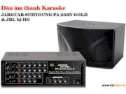 Dàn karaoke Jarguar suhyoung PA 203N GOLD - JBL Ki 110