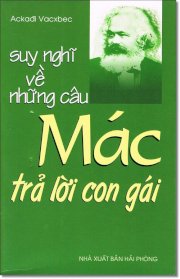 Suy Nghĩ Về Những Câu Mác Trả Lời Con Gái