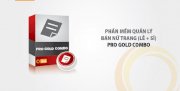 Phần mềm quản lý mua bán vàng (lẻ + sỉ) Pro Gold Combo