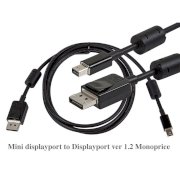 Cable displayport to mini Displayport Ver 1.2 Monoprice