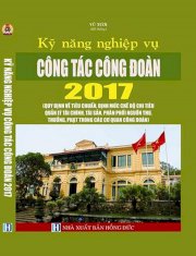 Kỹ năng nghiệp vụ công tác công đoàn 2017, Quy định về tiêu chuẩn, định mức, chế độ chi tiêu