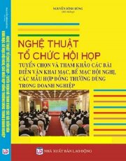 Nghệ thuật tổ chức hội họp, tuyển chọn và tham kháo các bài diễn văn