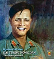 Nguyễn Chí Thanh - Đại tướng nông dân