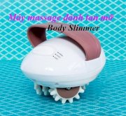 Máy massage đánh tan mỡ Body Slimmer