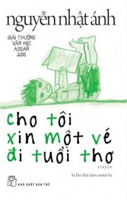 Cho tôi xin một vé đi tuổi thơ (tái bản lần 1)