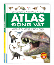 Atlas động vật - Vương quốc khủng long
