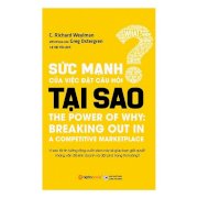 Sức mạnh của việc đặt câu hỏi tại sao