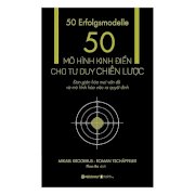 50 mô hình kinh điển cho tư duy chiến lược