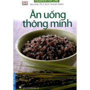 [Sách] Ăn Uống Thông Minh (Tái Bản)