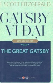 Gatsby vĩ đại song ngữ Anh - Việt