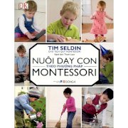 Cẩm nang nuôi dạy con theo phương pháp Montessori