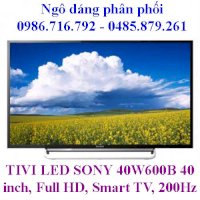 40W600B, 40 Inch Full Hd 200Hz Model Tv Sony Mới Nhất, Rẻ Nhất Hiện Nay