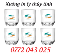 Xưởng In Ly Thủy Tinh Làm Quà Tặng Giá Rẽ, Ly Thủy Tinh