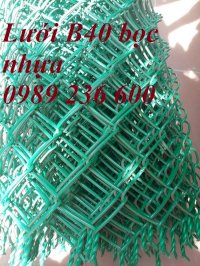 Lưới B40 Bọc Nhựa Khổ 1.5M, 1.8M Có Sẵn Tại Hà Nội