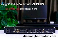 Vang Số Karaoke Kiwi Audio X9 Plus Hàng Chính Hãng Việt Nam
