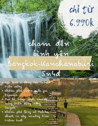 Tour Thái Lan: Bangkok - Kanchanaburi 5N4Đ