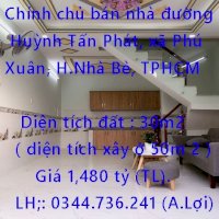 Chính Chủ Bán Nhà Đường Huỳnh Tấn Phát, Xã Phú Xuân, Huyện Nhà Bè, Tphcm