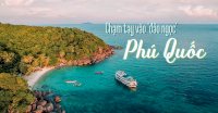 Tour Khám Phá Phú Quốc