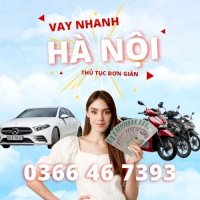 Hỗ Trợ Vốn, Vay Nhanh Hà Nội - 0366 46 7393 Có Zalo