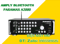 Amply Phát 4 Loa Paramax Mk-A2000 Giảm Giá 20% Tại Cửa Hàng Hải Thủ Đức