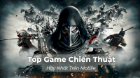 Top Game Chiến Thuật Hay Nhất Trên Mobile